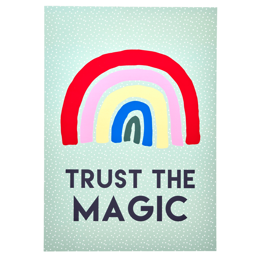 Trust the Magic - Poster A3